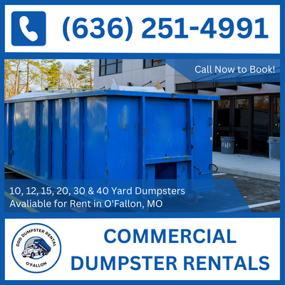 Full-Service Commercial Dumpster Rental in O'Fallon, Missouri - St. Charles County Area - DDD Dumpster Rental O'Fallon